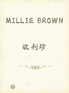 MILLIE BROWN